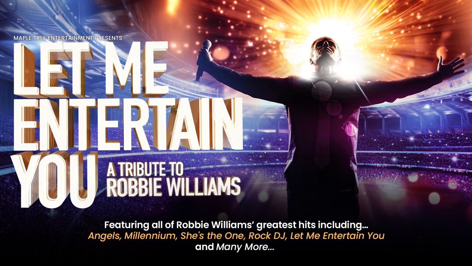 Let Me Entertain You - A tribute to Robbie Williams