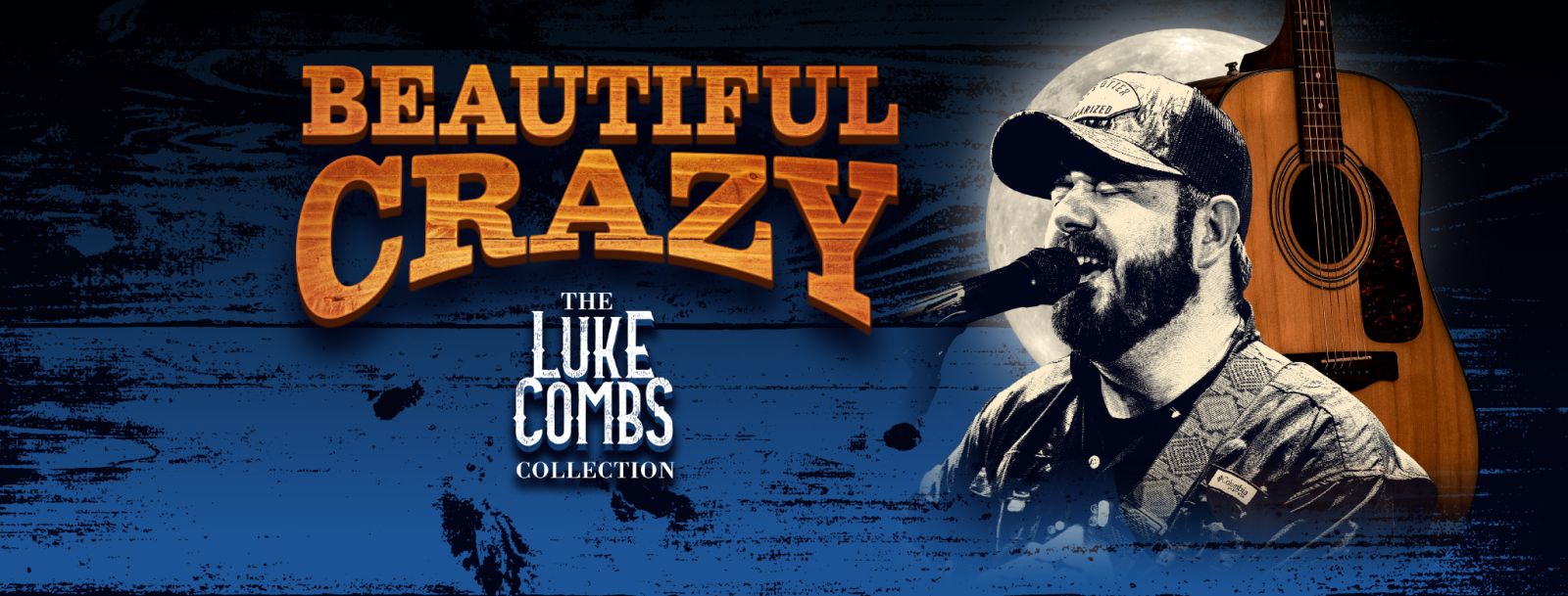 Beautiful Crazy - The Luke Combs Collection