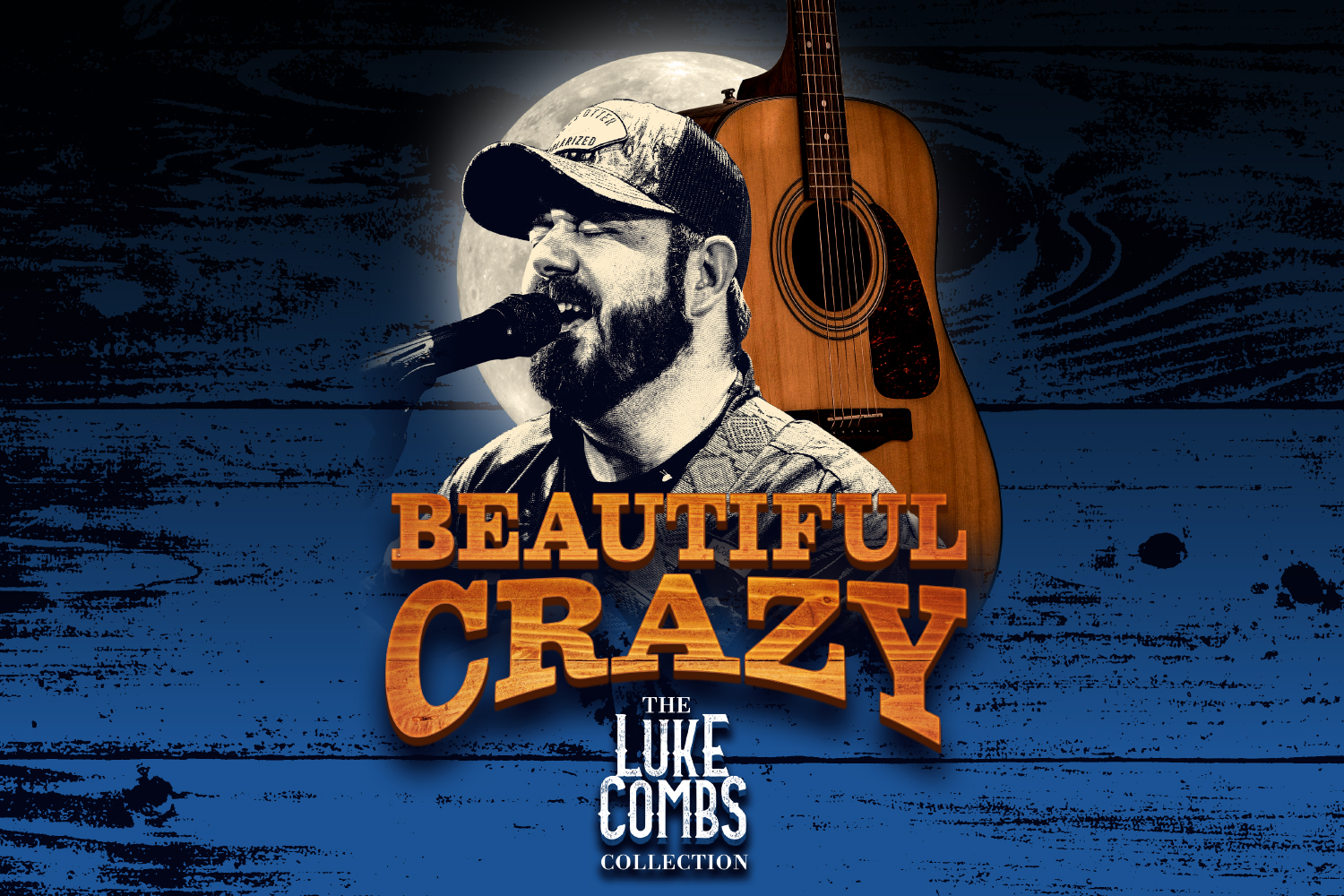 Beautiful Crazy - The Luke Combs Collection