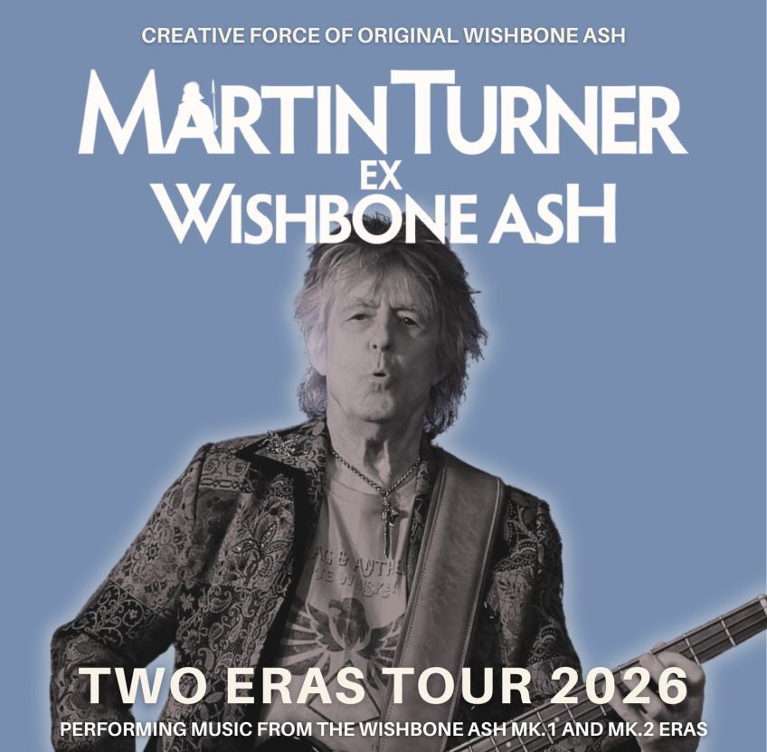 Martin Turner ex Wishbone Ash