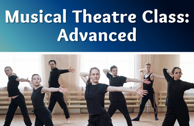 Musical Theatre Classes - Advanced