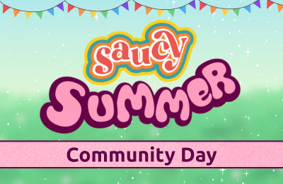 Saucy Summer Community Day