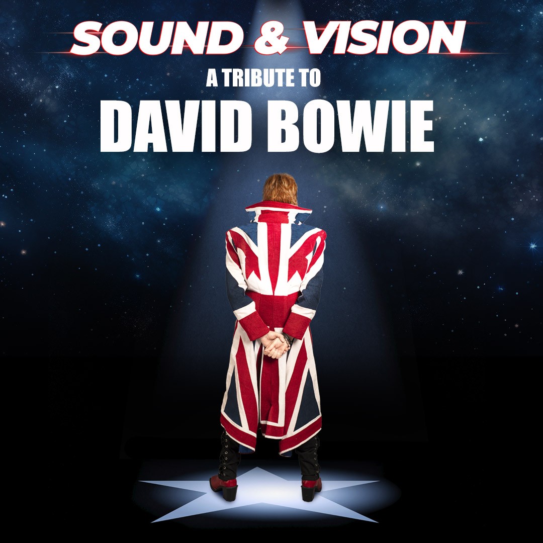 Sound And Vision - A Tribute to David Bowie