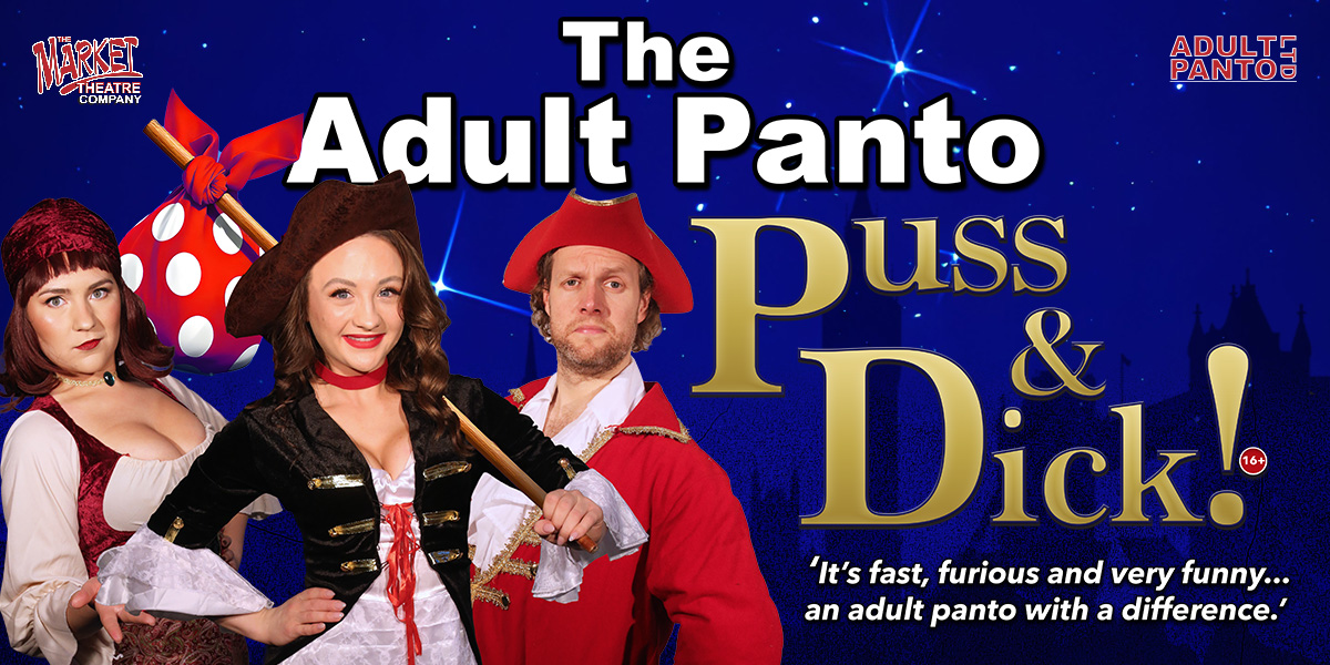 Puss And Dick - The Adult Panto