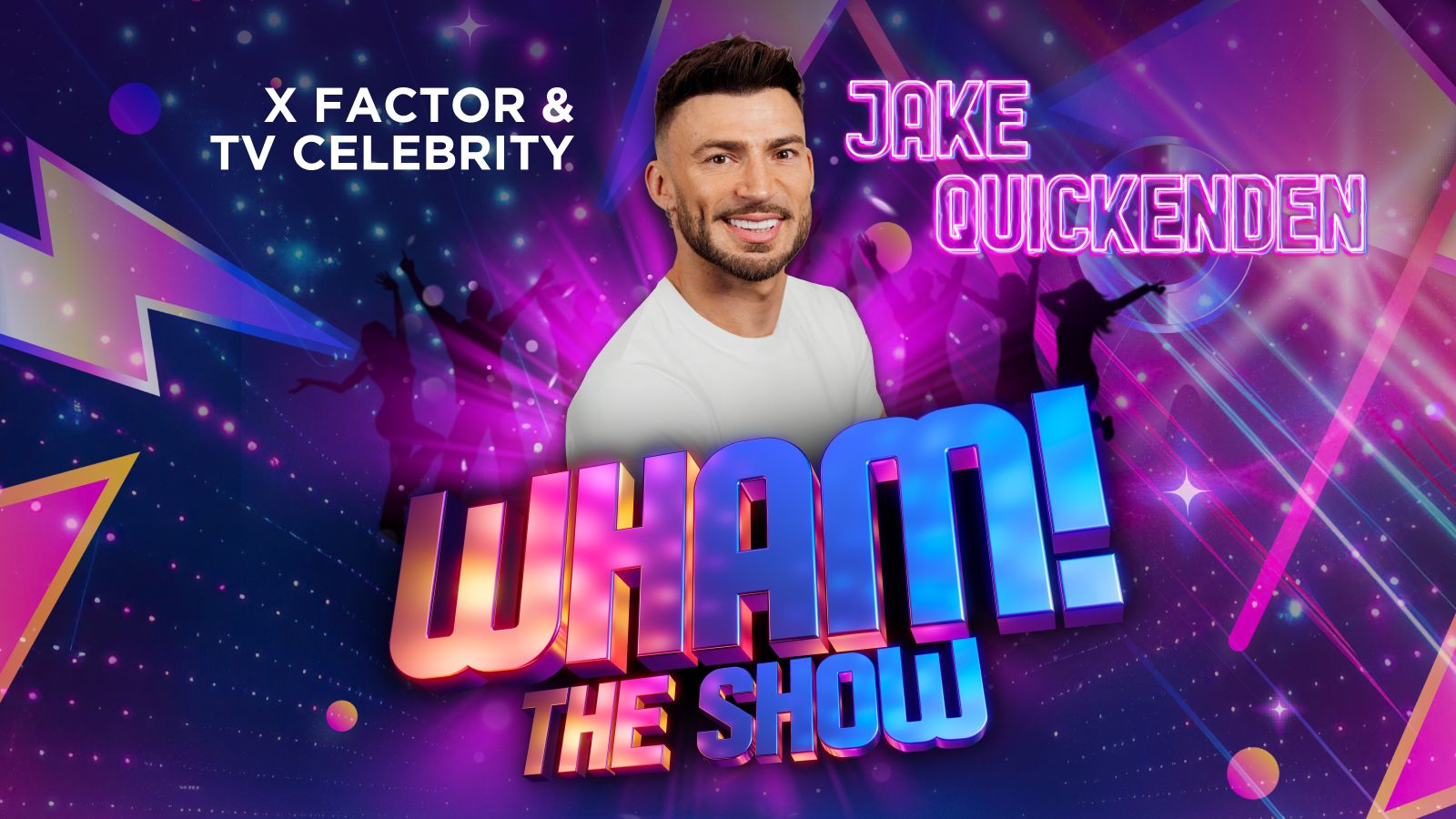 Jake Quickenden – The Wham Show
