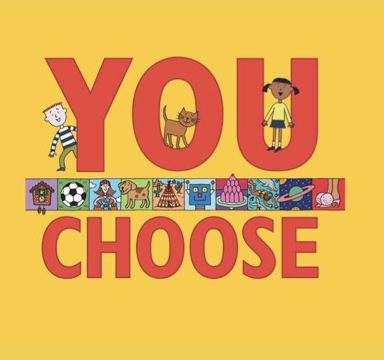 You Choose