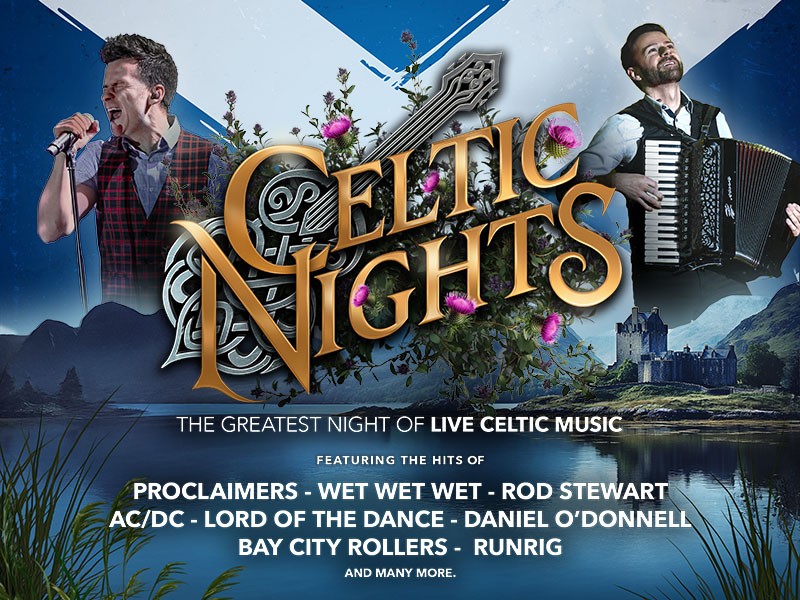 Celtic Nights : The Greatest Night of live Celtic Music