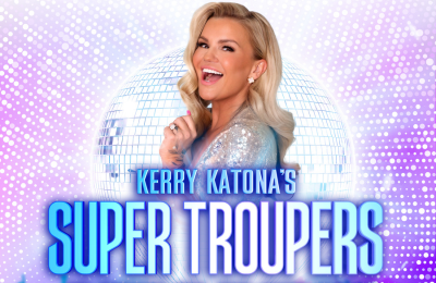 Kerry Katona: SUPER TROUPERS