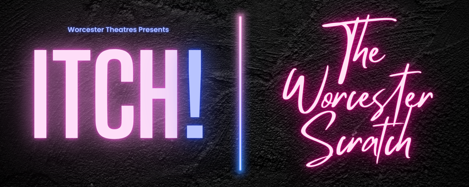 ITCH! The Worcester Scratch