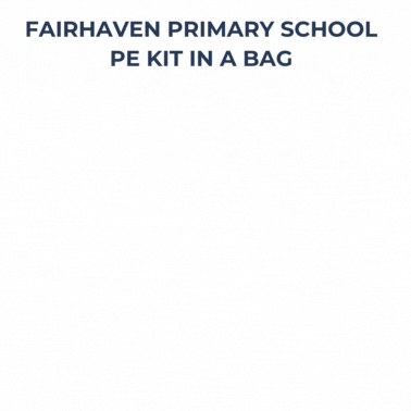 Fairhaven Primary School PE Kit In A Bag