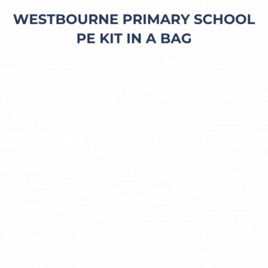 Westbourne Primary School PE Kit In A Bag