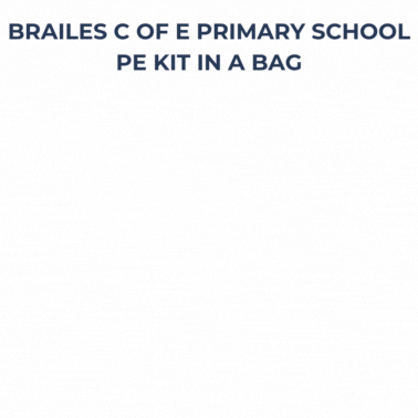 Brailes C of E Primary School PE Kit In A Bag