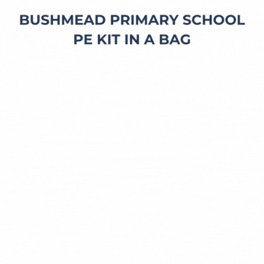 Bushmead Primary School PE Kit In A Bag