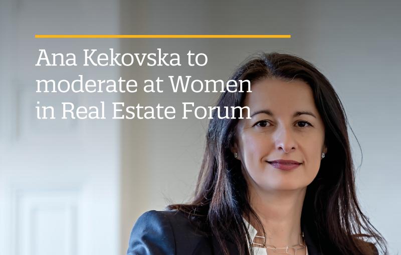Ana Kekovska to moderate at Women in Real Estate Forum