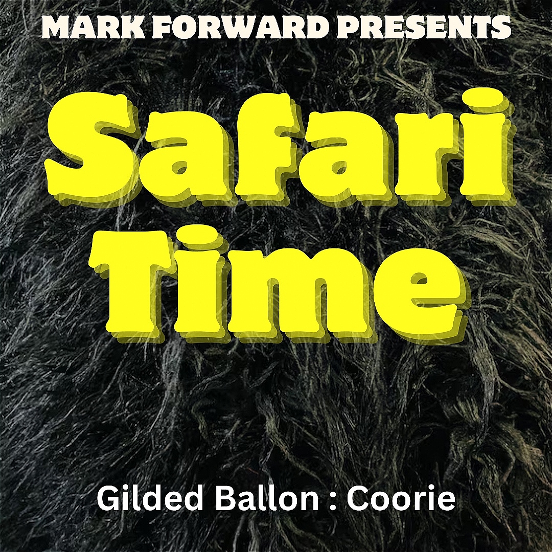 Mark Forward Presents Safari Time
