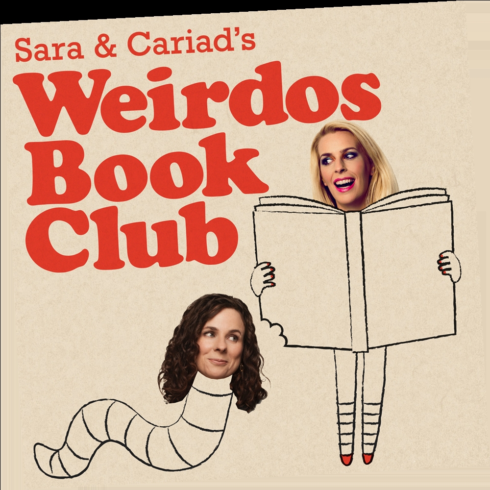 Sara & Cariad's Weirdos Book Club podcast review: Chummy literary chat