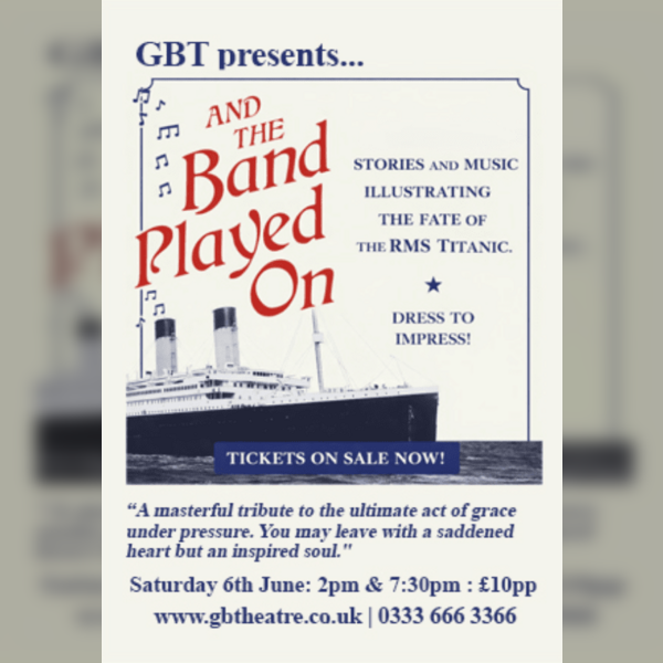 And the Band Played On: Tales of the Titanic