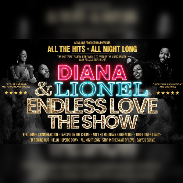 Endless Love The Show - A tribute to Diana Ross & Lionel Ritchie
