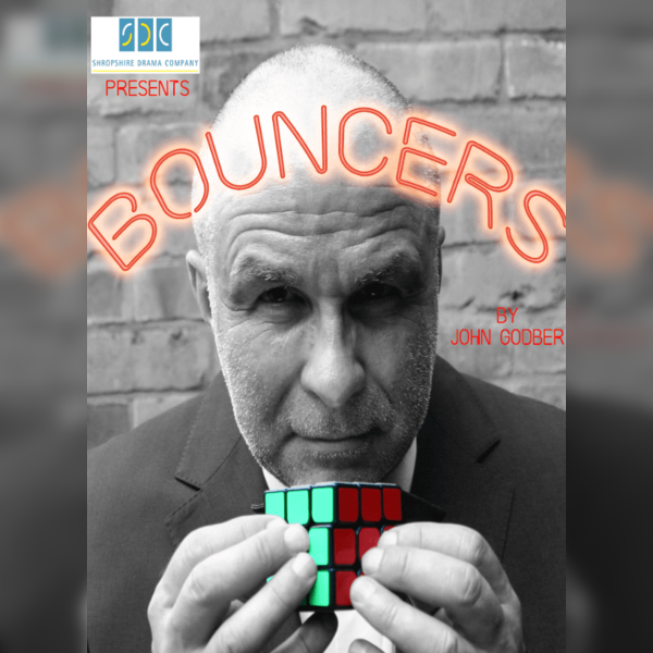 Shropshire Drama Company presents John Godber's Bouncers