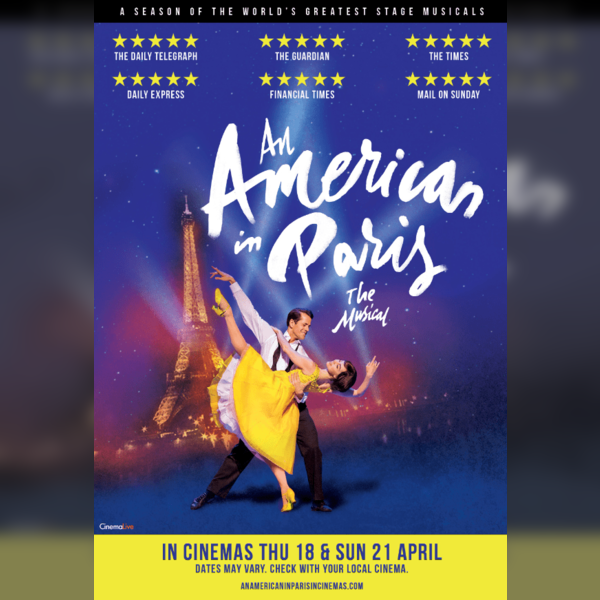 Cinema Live: An American in Paris - The Musical