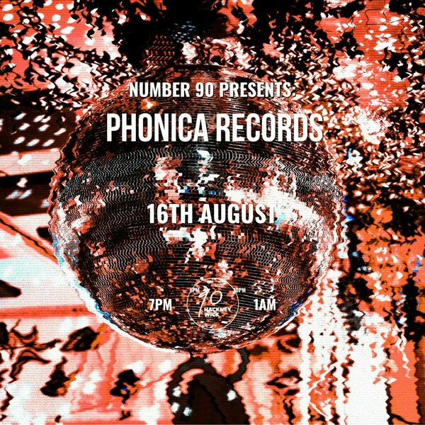 No90 Presents: Phonica Records
