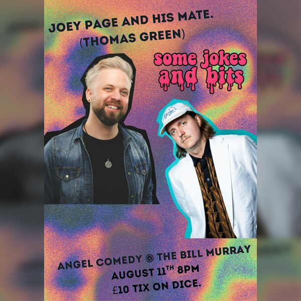 Joey Page & Thomas Green Try Some Jokes And Bits.