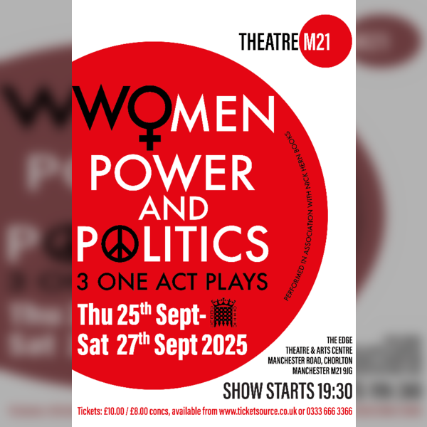 Theatre M21 presents "Women, Power and Politics