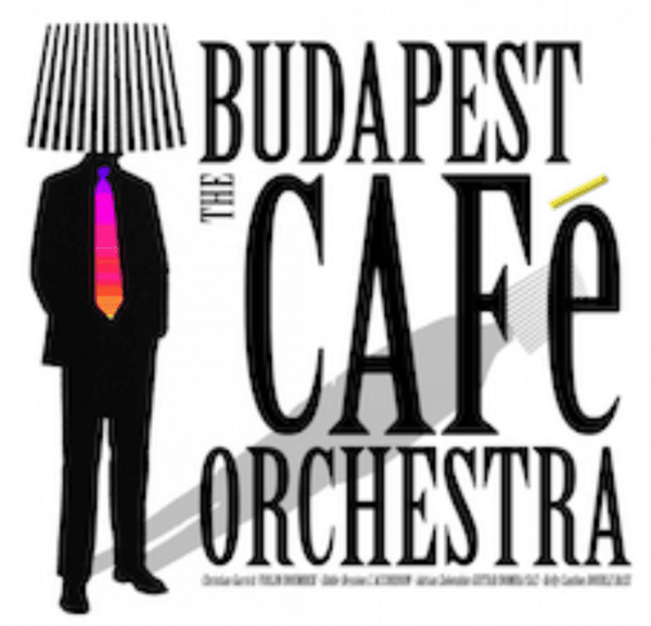 Budapest Cafe Orchestra