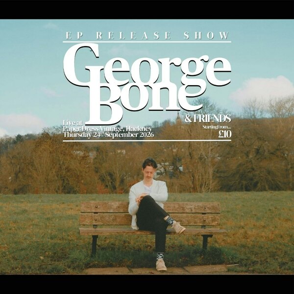 George Bone (ep Release Show)