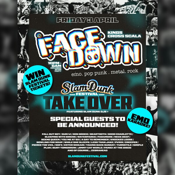 Slam Dunk X Face Down - Pop Punk, Metal, Emo Night London