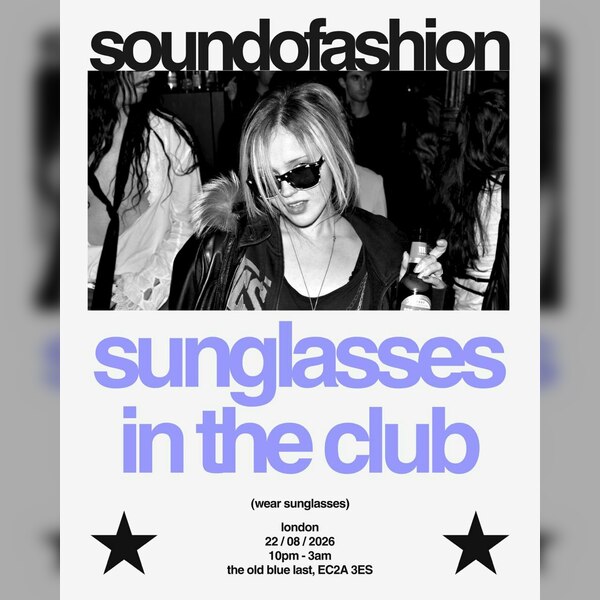 Sound Of Fashion: Sunglasses In The Club