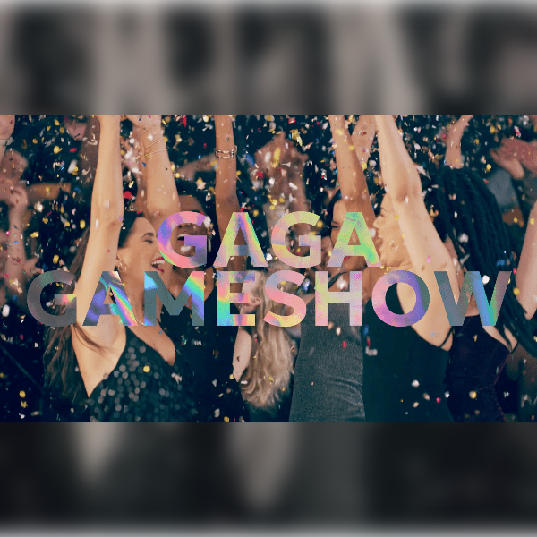 GaGa Gameshow