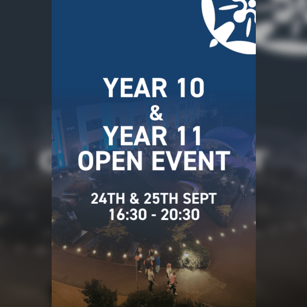 Year 10 & Year 11 Open Event