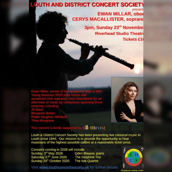 Louth & District Concert Society Presents Ewan Millar, Oboe Cerys Macallister, Soprano