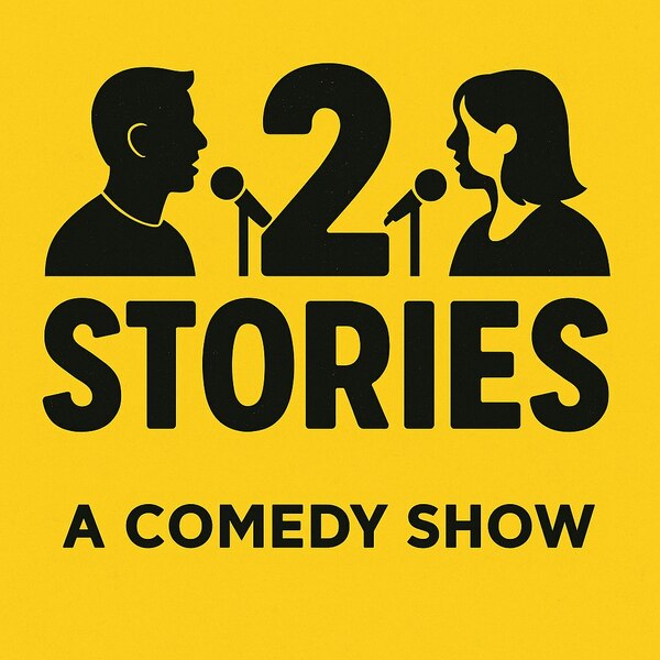 2 Stories: A Comedy Show