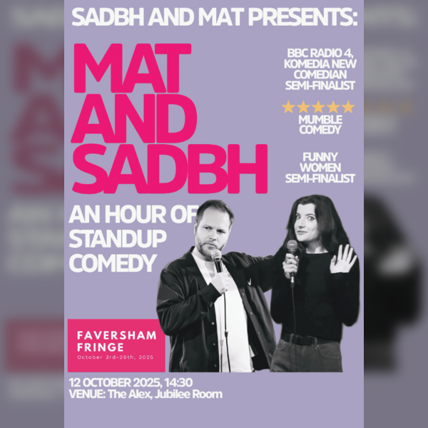 Sadbh and Mat Presents: Mat and Sadbh