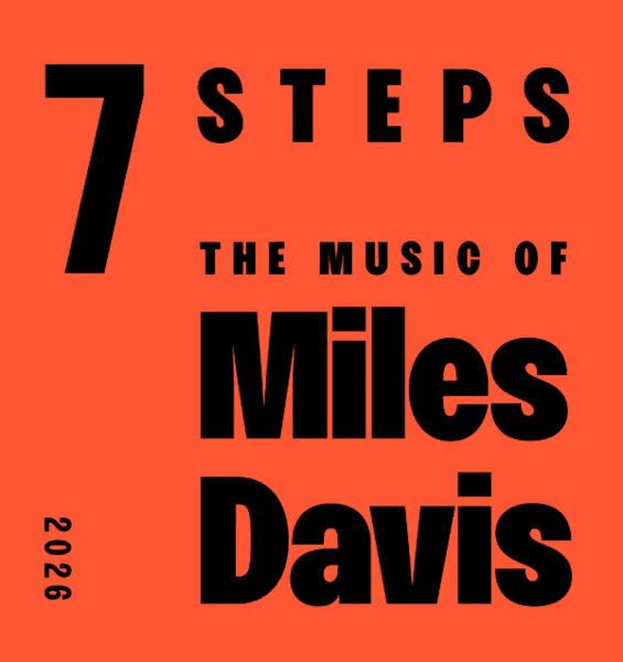 7 Steps: The Music of Miles Davis