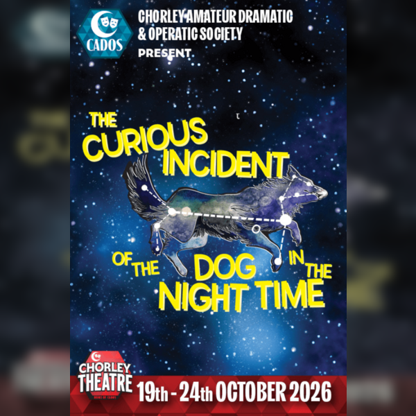 The Curious Incident of the Dog In The Night-time [A CADOS Production]