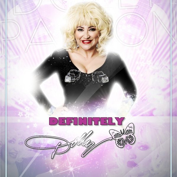 Definitely Dolly Parton Tribute show.