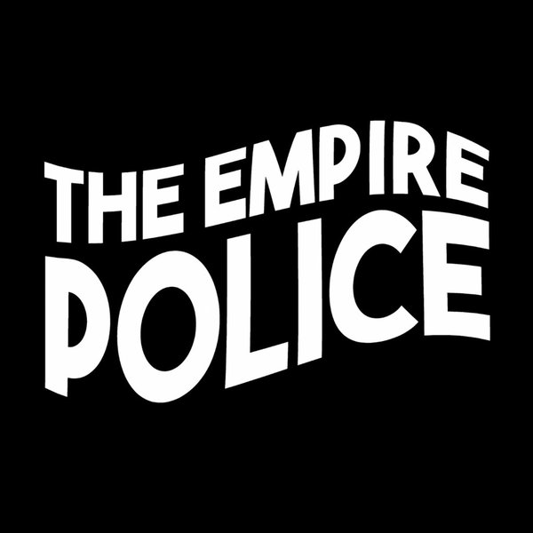 The Empire Police at The Ferret