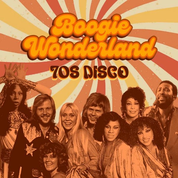 Boogie Wonderland -- 70s Disco