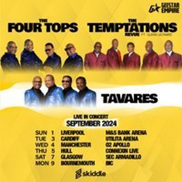 The Four Tops / The Temptations Revue / Tavares