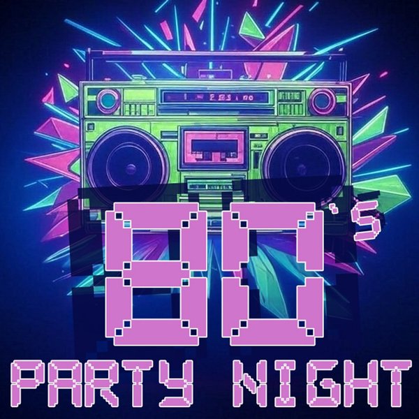 80's Party Night