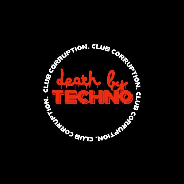 Death by Techno