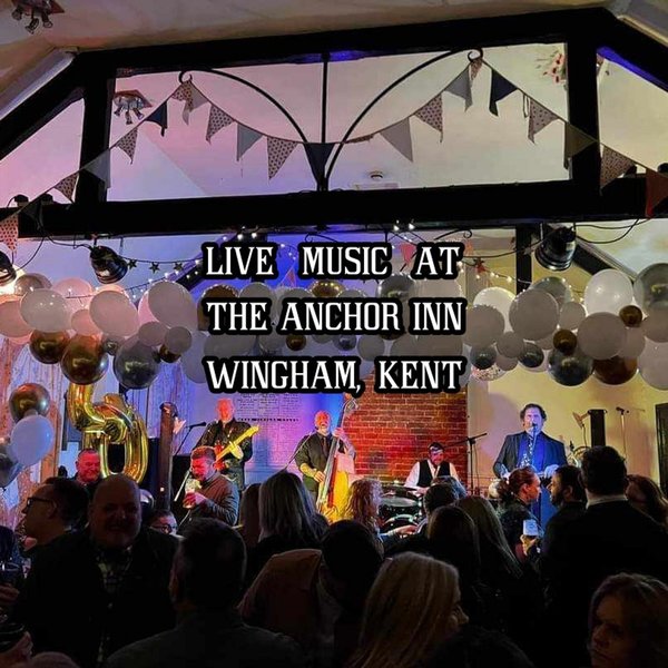 Live Music at The Anchor Inn, Wingham, Kent