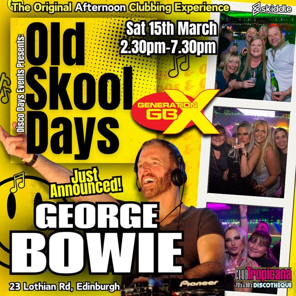 Old Skool Days - with George Bowie!