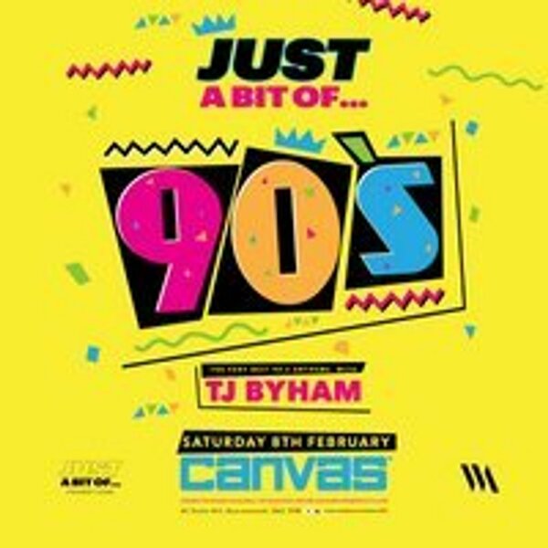 Just A Bit Of... 90's Anthems