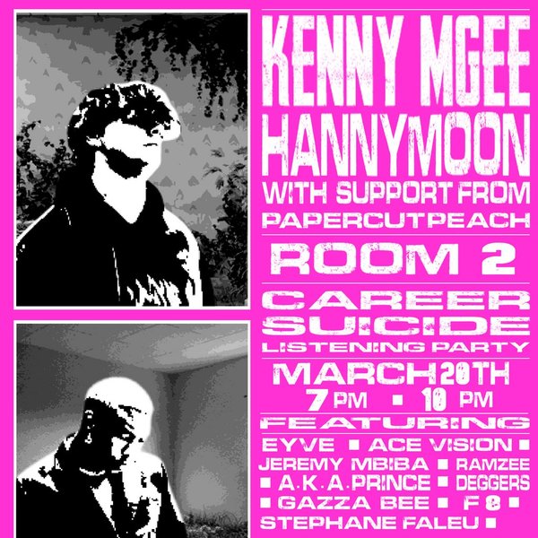 Kenny Mgee x Hannymoon: Career Suicide Album Listening Party