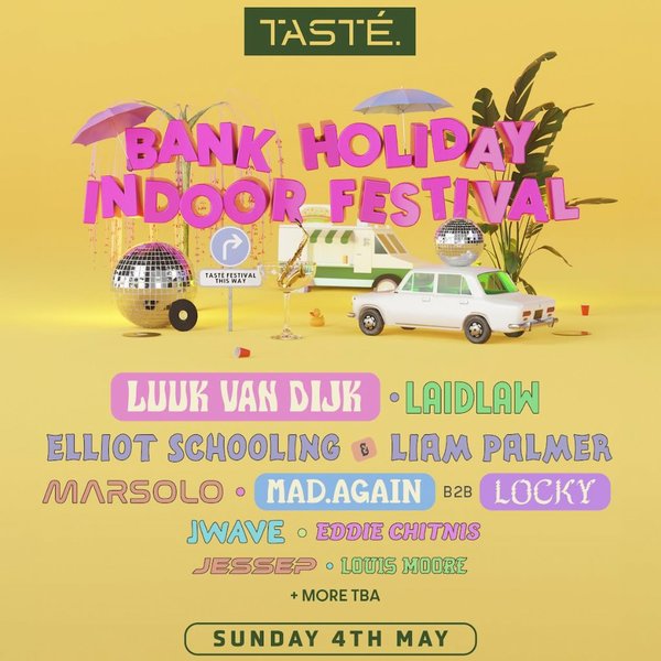 TASTÉ. Bank Holiday Indoor Festival