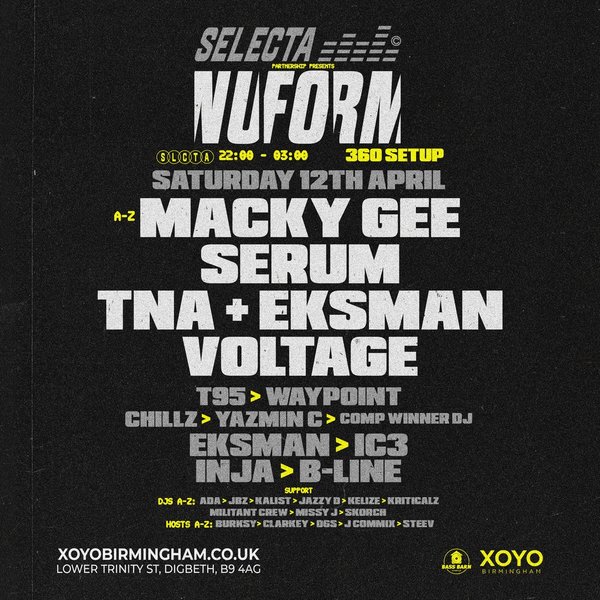 Selecta X NUFORM - MACKY GEE / SERUM / VOLTAGE / TNA